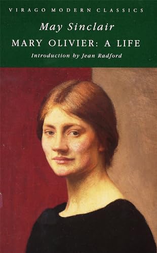 Mary Olivier: A Life (Virago Modern Classics)