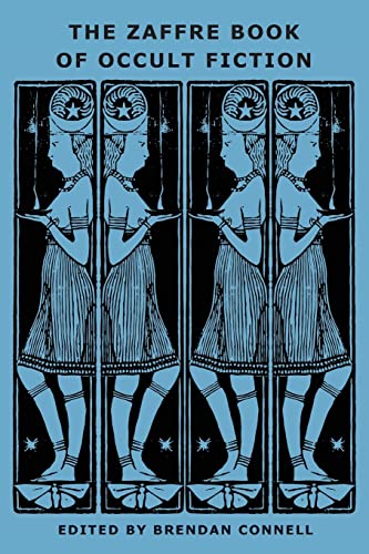 The Zaffre Book of Occult Fiction von Snuggly Books