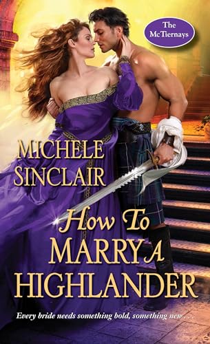 How to Marry a Highlander: A Steamy Medieval Scottish Romance (The McTiernays, Band 8) von Kensington Publishing Corporation