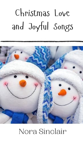 Christmas Love and Joyful Songs von Creative Arts Management OÜ