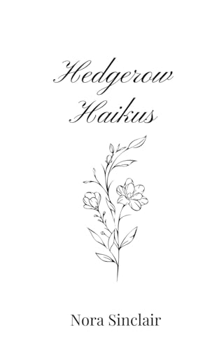 Hedgerow Haikus Hedgerow Haikus von Creative Arts Management OÜ