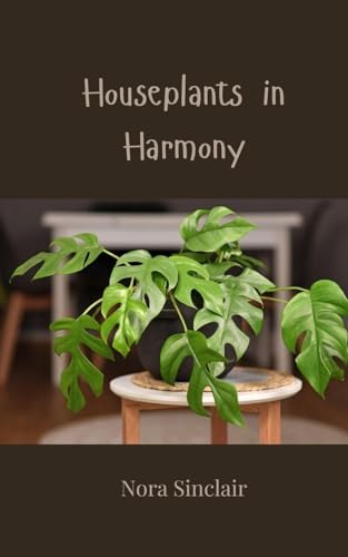 Houseplants in Harmony Houseplants in Harmony von Creative Arts Management OÜ