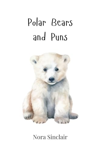 Polar Bears and Puns Polar Bears and Puns von Creative Arts Management OÜ