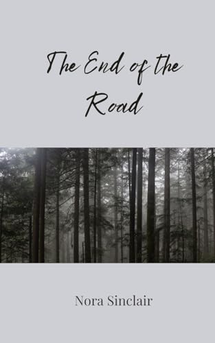 The End of the Road The End of the Road von Creative Arts Management OÜ