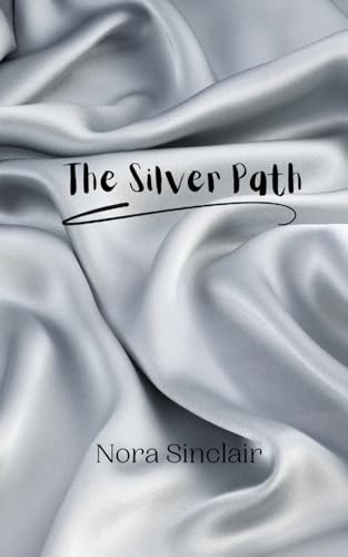The Silver Path The Silver Path von Creative Arts Management OÜ