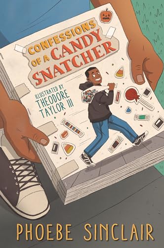 Confessions of a Candy Snatcher von Candlewick