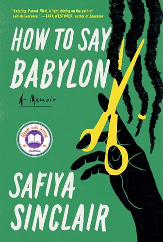How to Say Babylon: A Memoir von 37 Ink