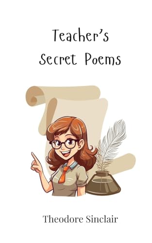 Teacher's Secret Poems von Creative Arts Management OÜ