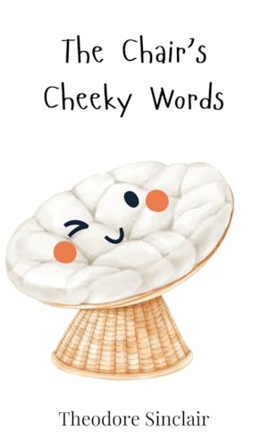 The Chair's Cheeky Words von Creative Arts Management OÜ