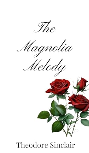 The Magnolia Melody von Creative Arts Management OÜ