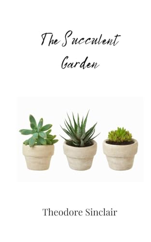 The Succulent Garden von Creative Arts Management OÜ