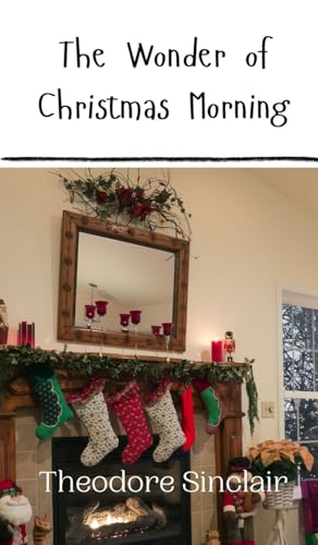 The Wonder of Christmas Morning von Creative Arts Management OÜ