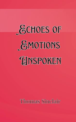 Echoes of Emotions Unspoken von Creative Arts Management OÜ