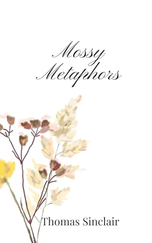 Mossy Metaphors von Creative Arts Management OÜ