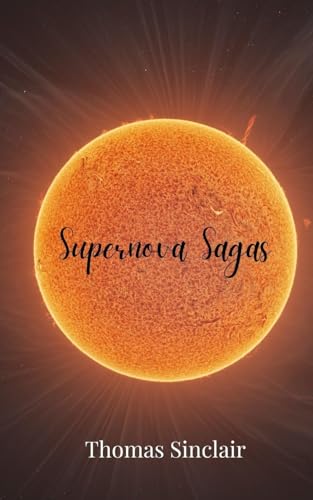 Supernova Sagas von Creative Arts Management OÜ