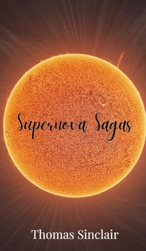 Supernova Sagas von Creative Arts Management OÜ