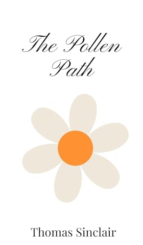 The Pollen Path The Pollen Path von Creative Arts Management OÜ