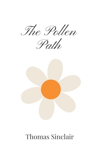 The Pollen Path The Pollen Path von Creative Arts Management OÜ
