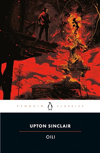 Oil! (Penguin Classics) von Penguin Publishing Group