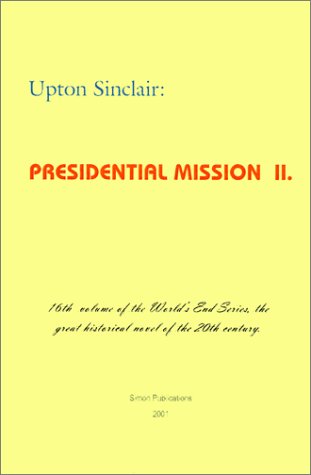 Presidential Mission II (World's End, Band 16)