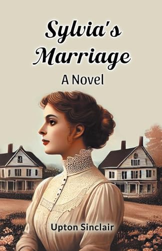 Sylvia's Marriage A Novel Sylvia's Marriage A Novel von Double 9 Books