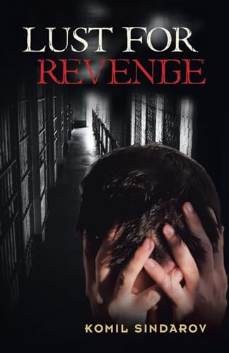 Lust for Revenge von Xlibris US