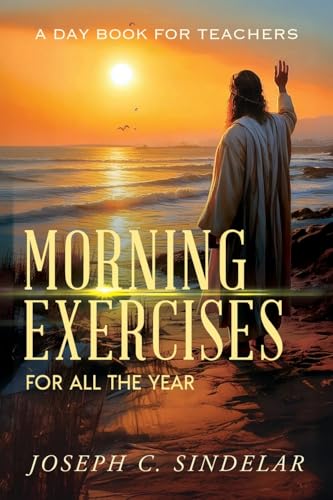 Morning Exercises for All the Year von Antiquarius