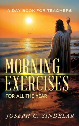 Morning Exercises for All the Year von Antiquarius