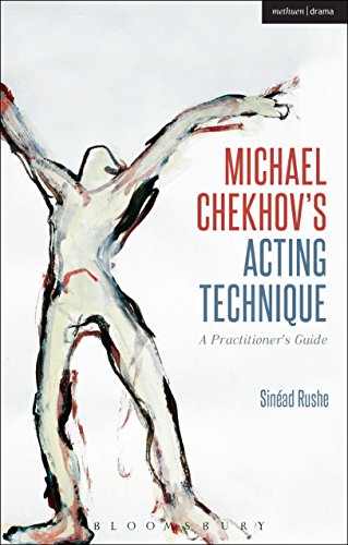 Michael Chekhov’s Acting Technique: A Practitioner’s Guide (Performance Books) von Methuen Drama