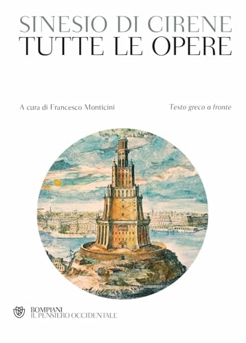 Tutte le opere. Testo greco a fronte (Il pensiero occidentale) von Bompiani