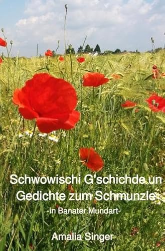 Schwowischi G'schichde un Gedichte zum Schmunzle: Banater Mundart