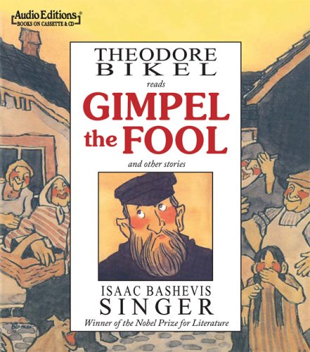 Gimpel the Fool and Other Stories (Audio Editions)