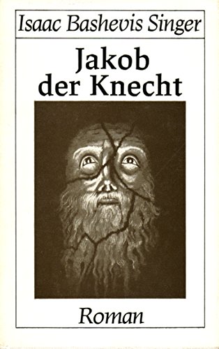 Jakob der Knecht. Jakob der Knecht.