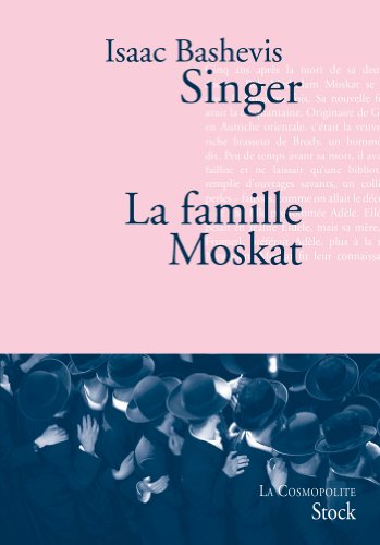 La famille Moskat La famille Moskat