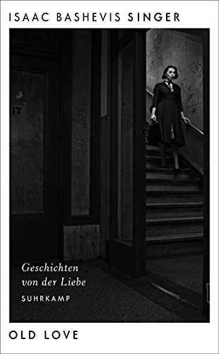 Old Love: Geschichten von der Liebe (suhrkamp taschenbuch) von Suhrkamp Verlag AG
