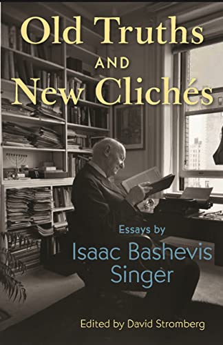 Old Truths and New Clichés: Essays von Princeton University Press