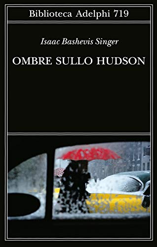 Ombre sullo Hudson (Biblioteca Adelphi) von BIBLIOTECA ADELPHI
