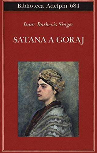 Satana a Goray (Biblioteca Adelphi)