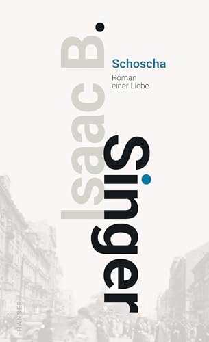 Schoscha: Roman einer Liebe