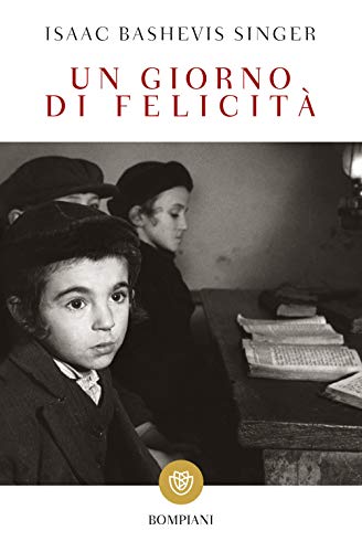 Un giorno di felicità (Tascabili Narrativa) von Bompiani