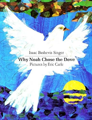 Why Noah Chose the Dove (Sunburst Book)