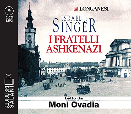 I fratelli Ashkenazi letto da Moni Ovadia. Audiolibro. CD Audio formato MP3 (Audiolibri)