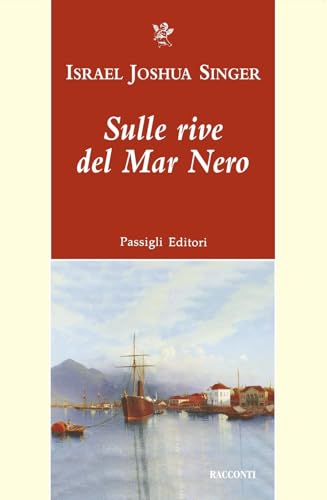 Sulle rive del mar Nero von Passigli