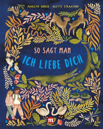 So sagt man, ich liebe dich