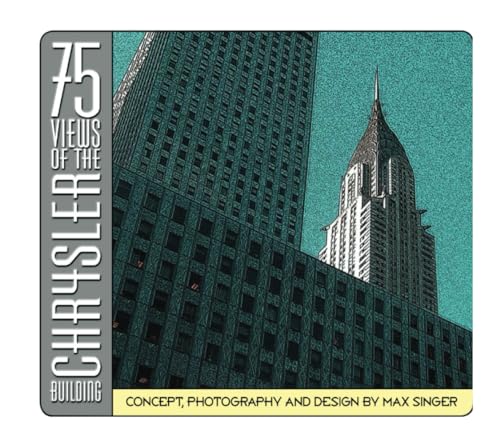 75 Views of the Chrysler Building von Independently published