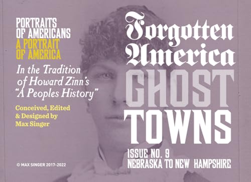 Forgotten America | Ghost Towns: Nebraska to New Hampshire | #9 (Forgotten: A Graphic Narrative of American History, Band 9) von Independently published