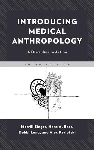 Introducing Medical Anthropology: A Discipline in Action