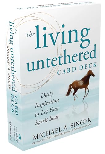 The Living Untethered Card Deck: Daily Inspiration to Let Your Spirit Soar von New Harbinger Pubns Inc