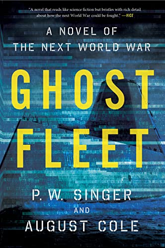 Ghost Fleet: A Novel of the Next World War von Eamon Dolan/Mariner Books