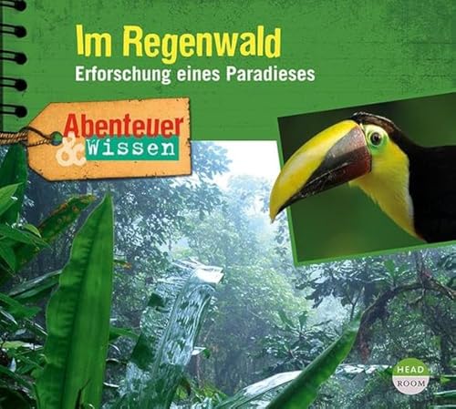 Abenteuer & Wissen: Im Regenwald: Erforschung eines Paradieses